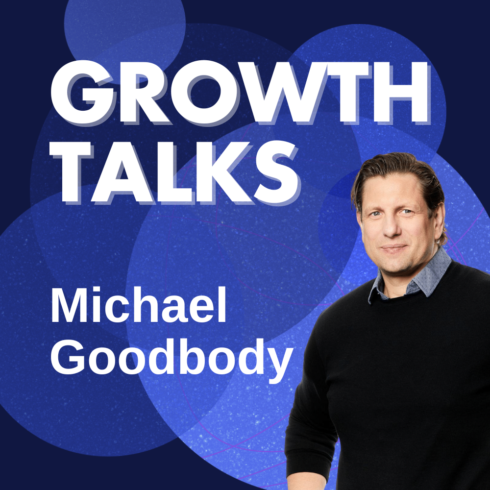 Growth Talks cover: Michael Goodbody